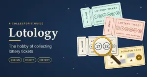 A collection of colourful vintage lottery tickets and a scratch card on a navy background, with a brass magnifying glass enlarging the numbers on one ticket beside the title "Lotology: The hobby of collecting lottery tickets".